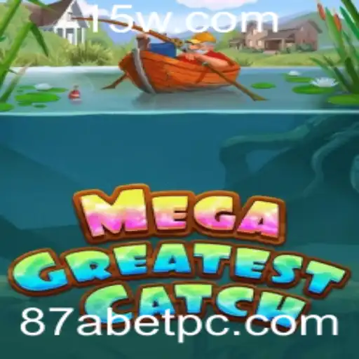 MegaGreatestCatch: Aventuras e Estratégias na Pescaria Digital